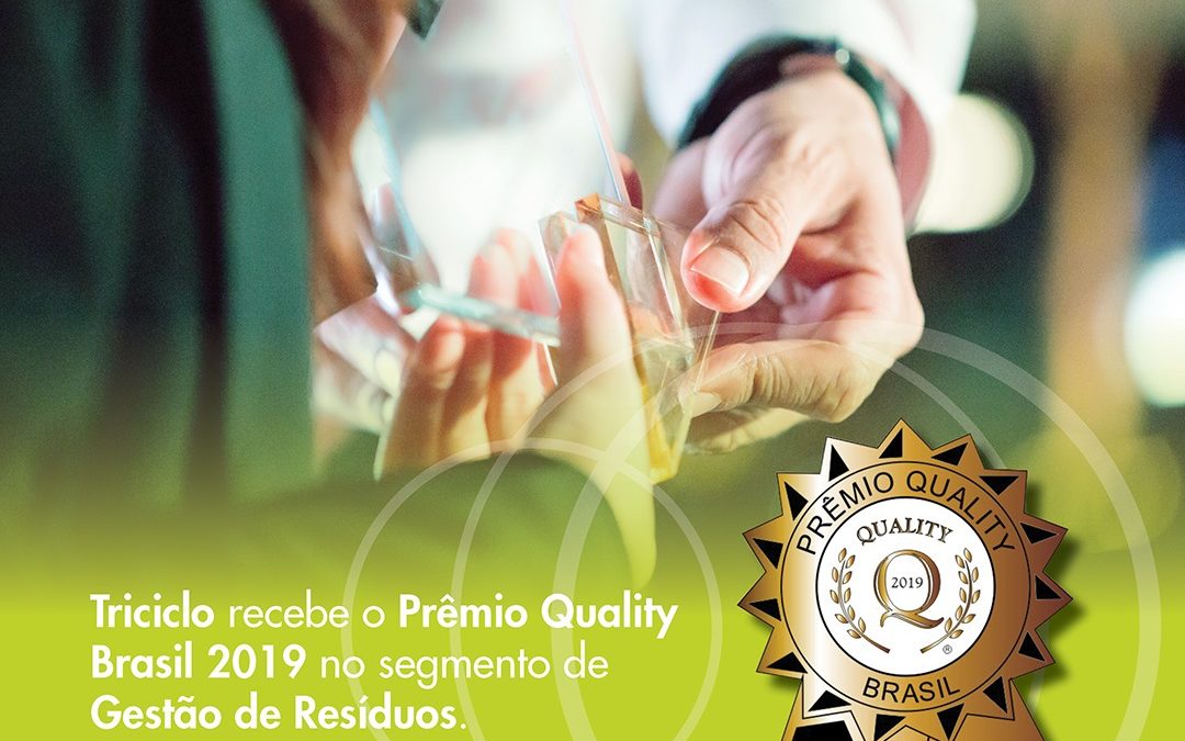 Triciclo recebe o prêmio Quality Brasil 2019